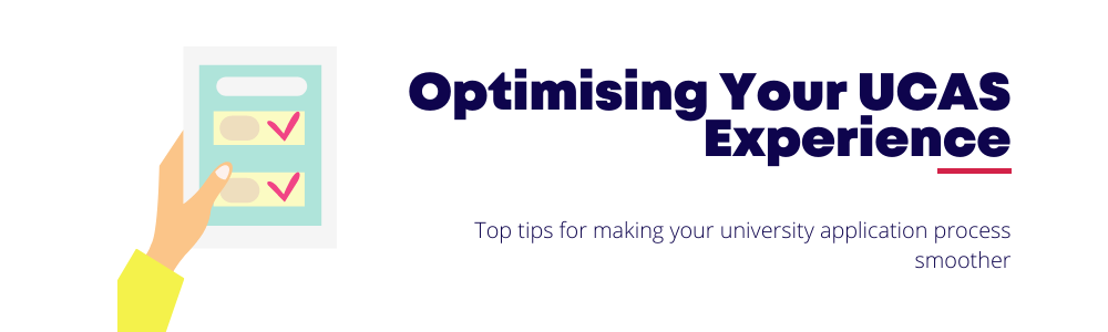 Optimising Your UCAS Experience